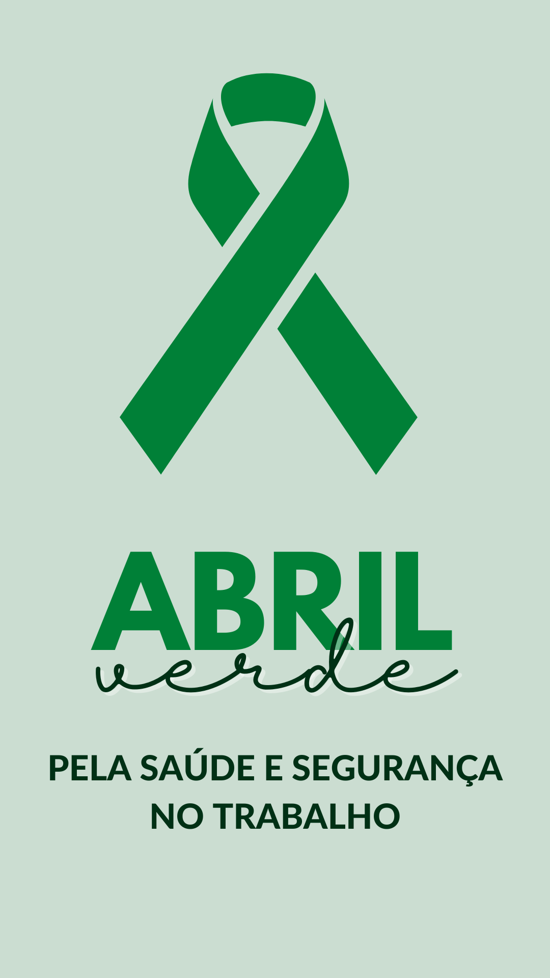 Abril Verde – Mês da Segurança e Saúde no trabalho